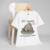 If I Vanish, Tell the Pigeons – Tinfoil Hat Tee